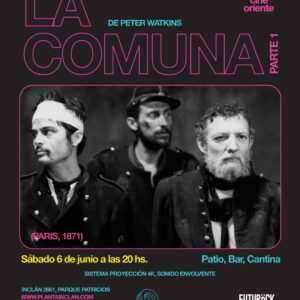CINE ORIENTE - CICLO REVOLUCIONES - La Comuna (Paris 1871)